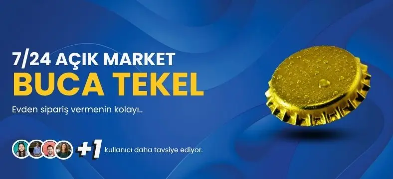 buca tekel market sipariş 7 24 açık marketimiz bütün heryere sipariş verir.